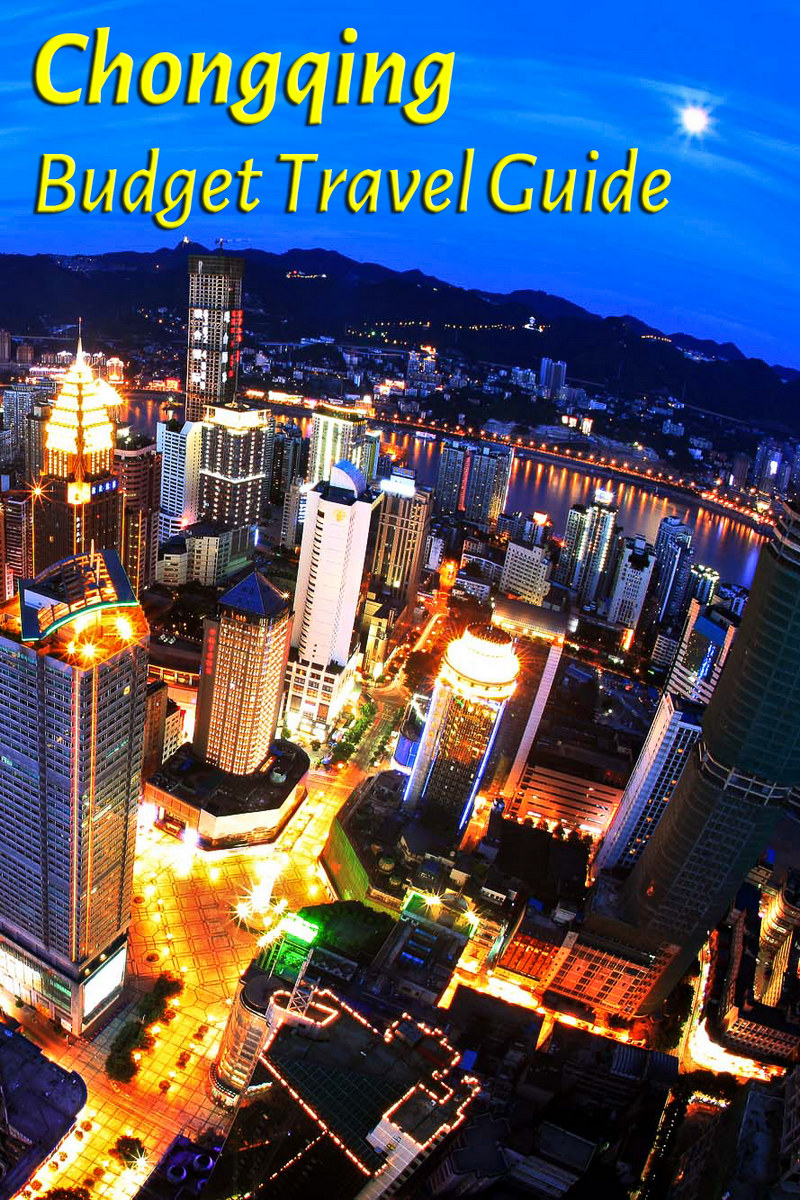 Budget travel guide to Chongqing in China