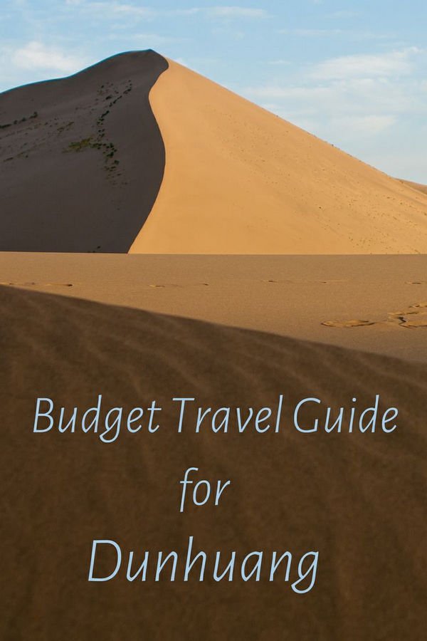 A budget travel guide for Dunhuang, China